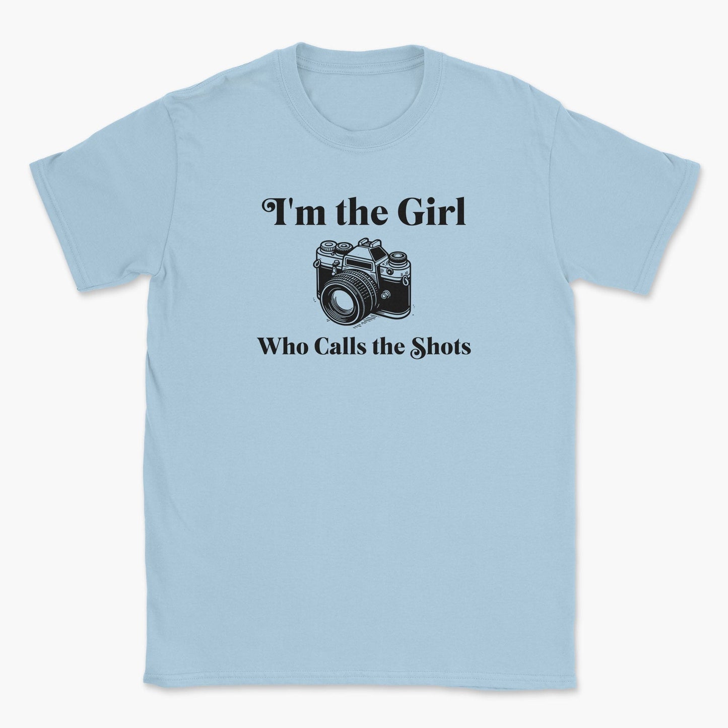 I'm The Girl T-Shirt