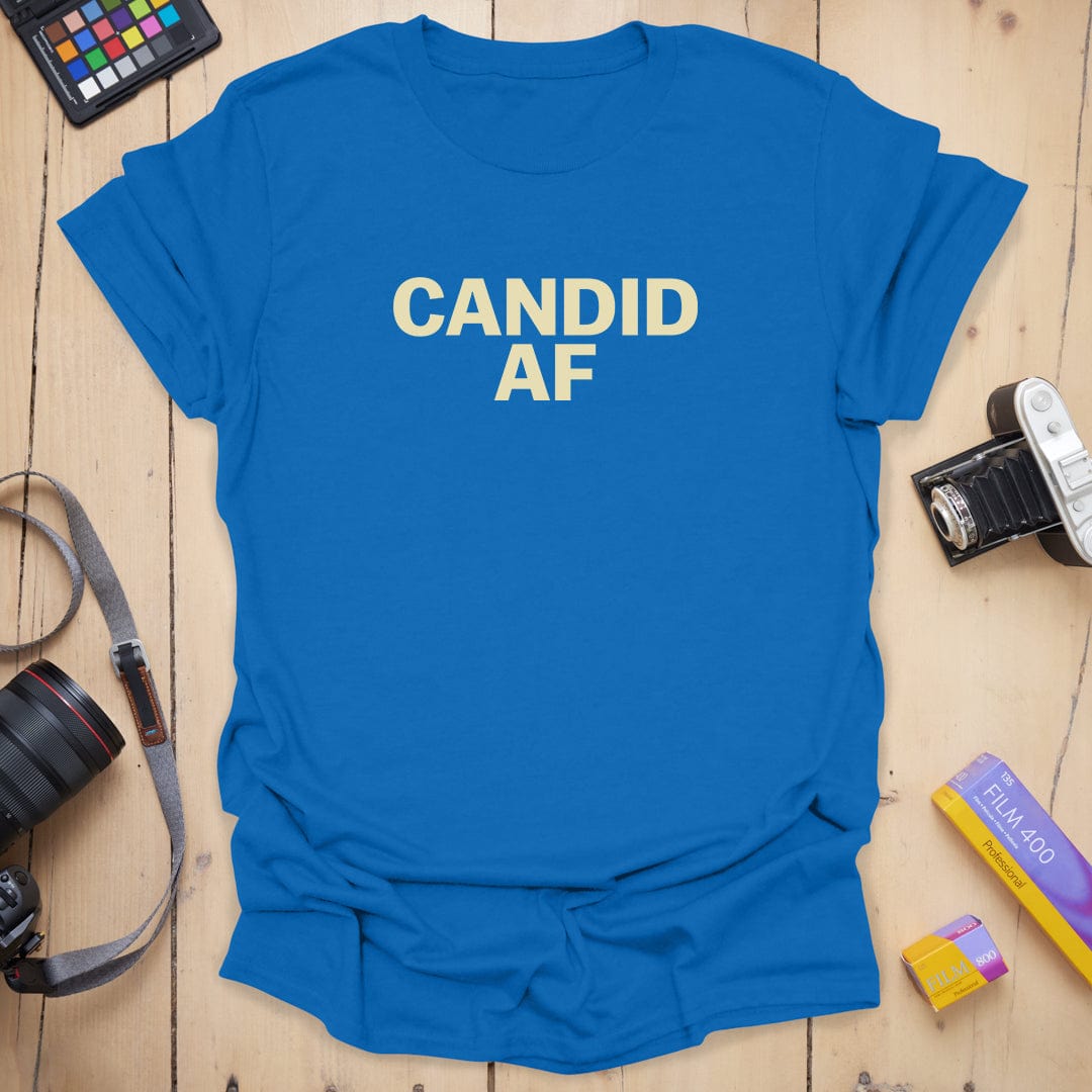 Candid AF T-Shirt