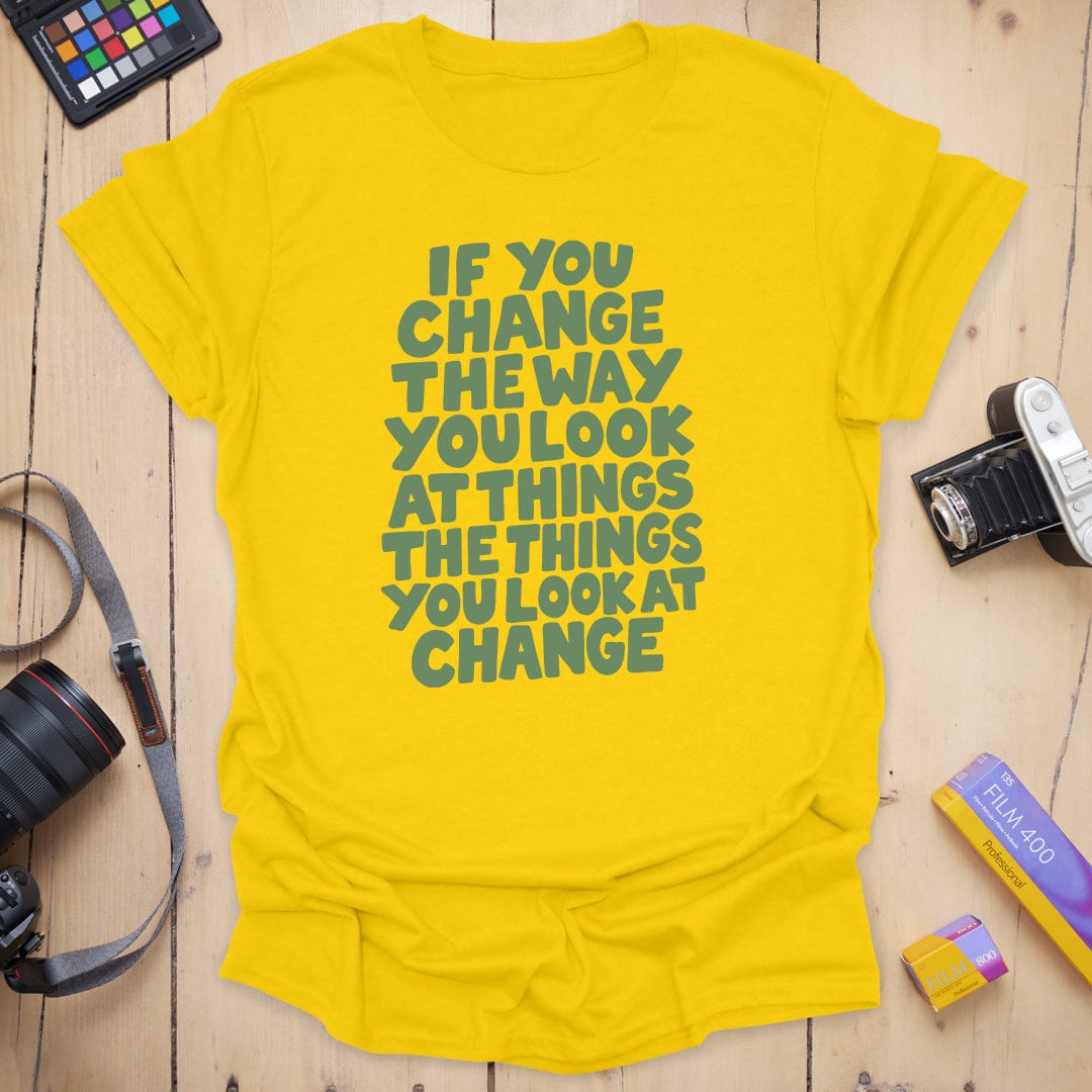 Change Things T-Shirt
