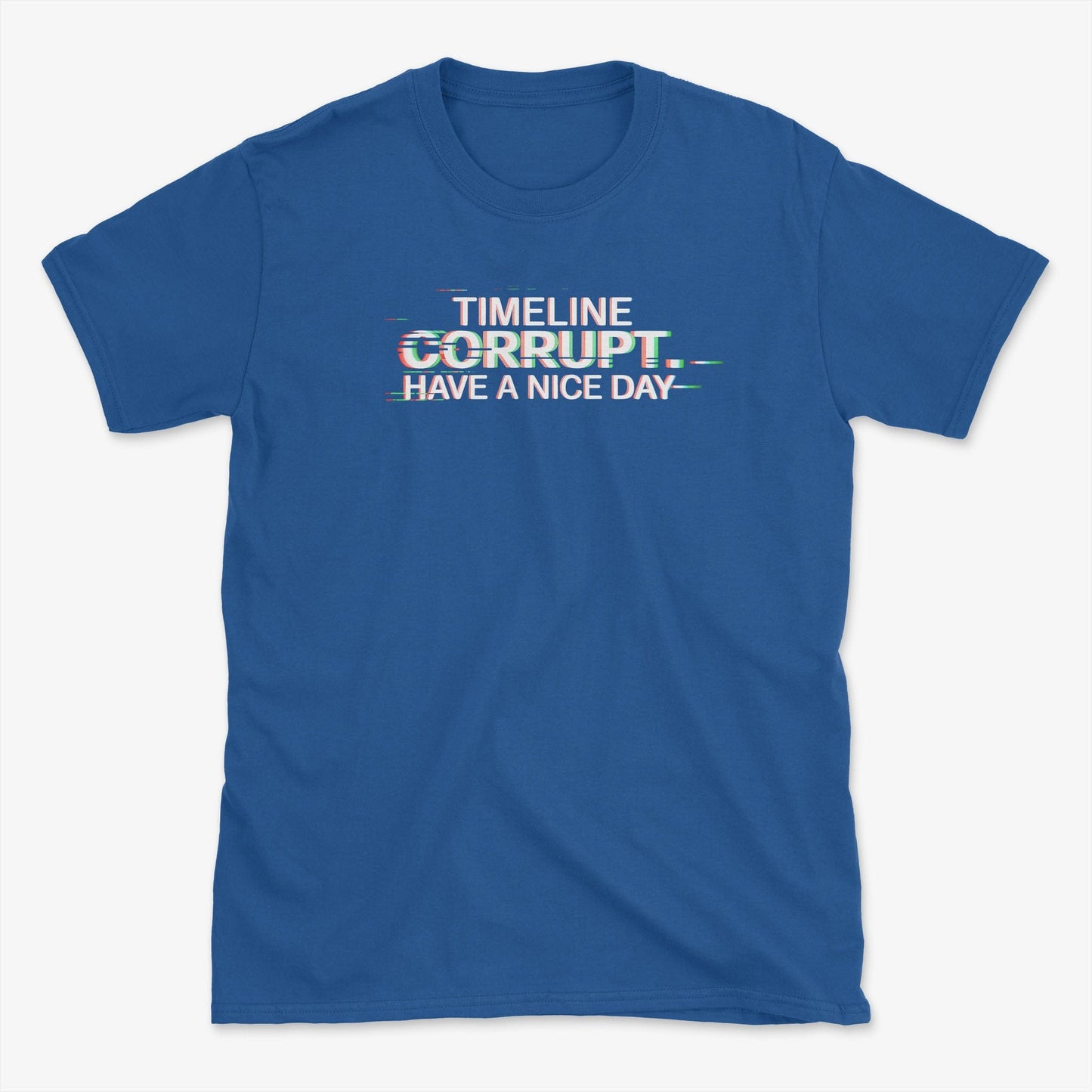 Have a Nice Day T-Shirt