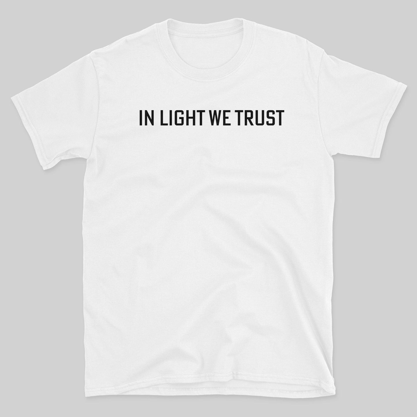 In Light We trust T-Shirt
