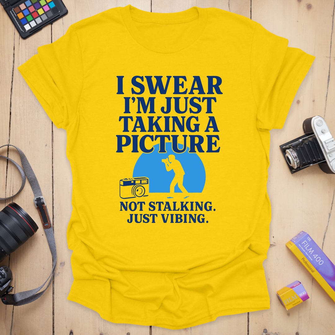 Not Stalking T-Shirt