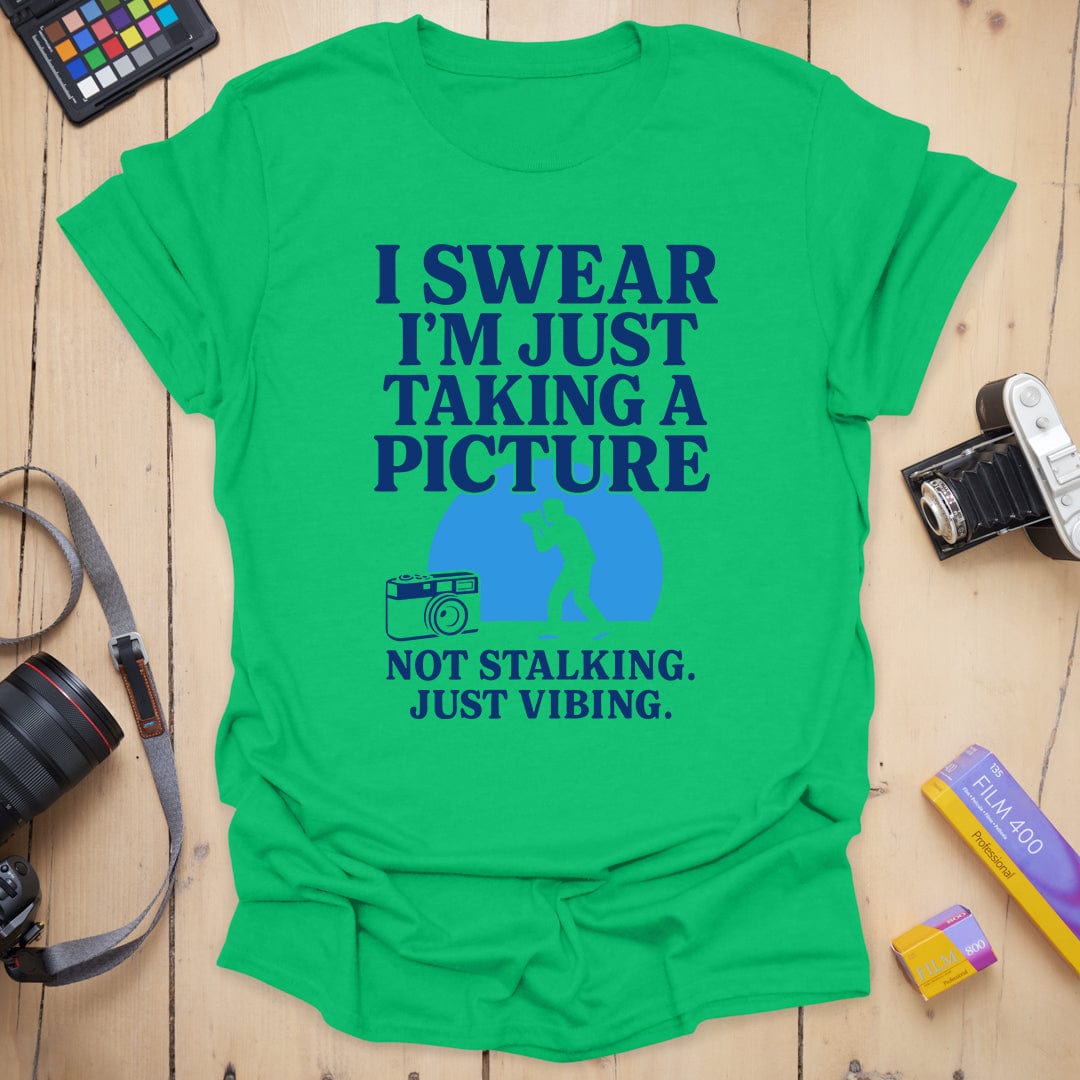 Not Stalking T-Shirt