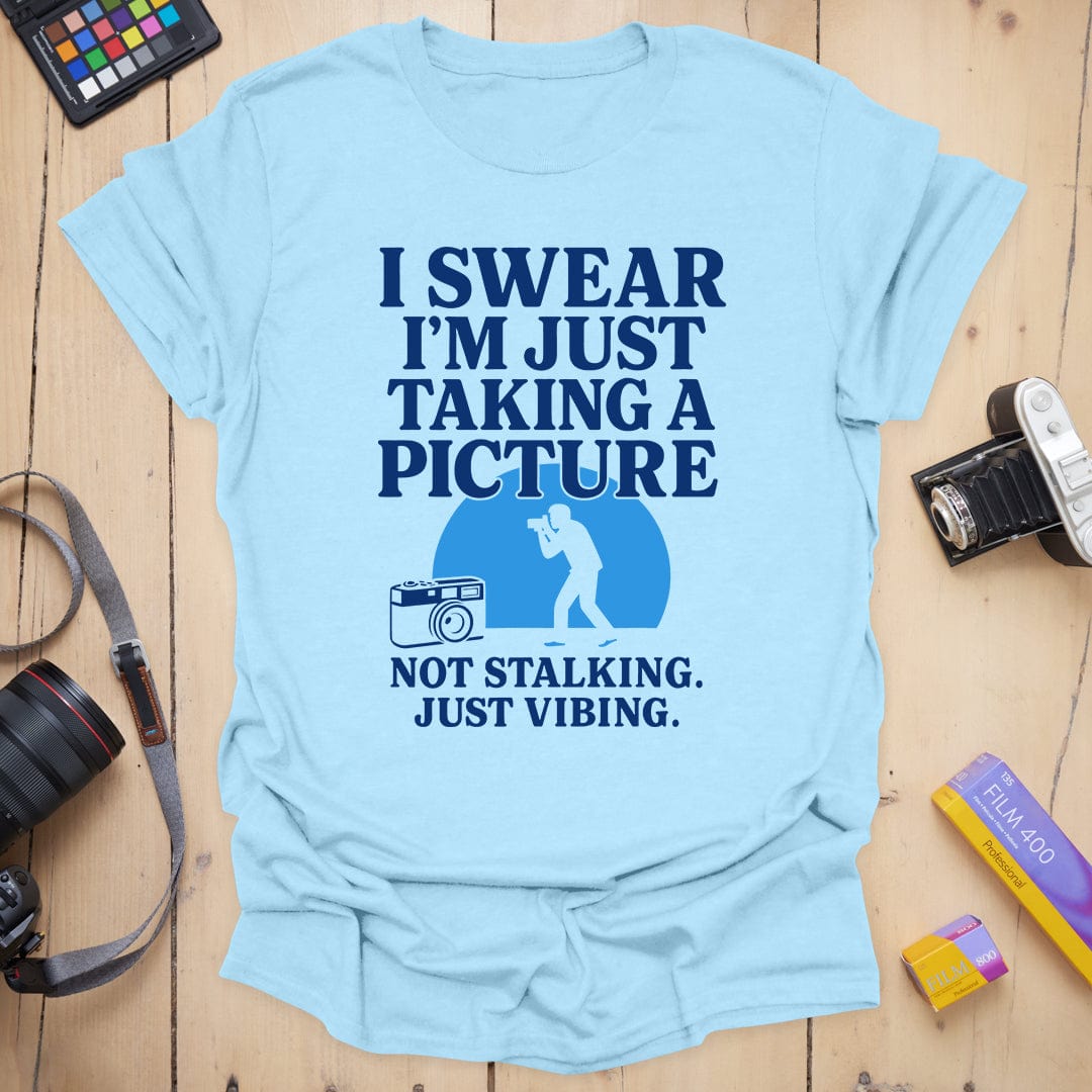 Not Stalking T-Shirt