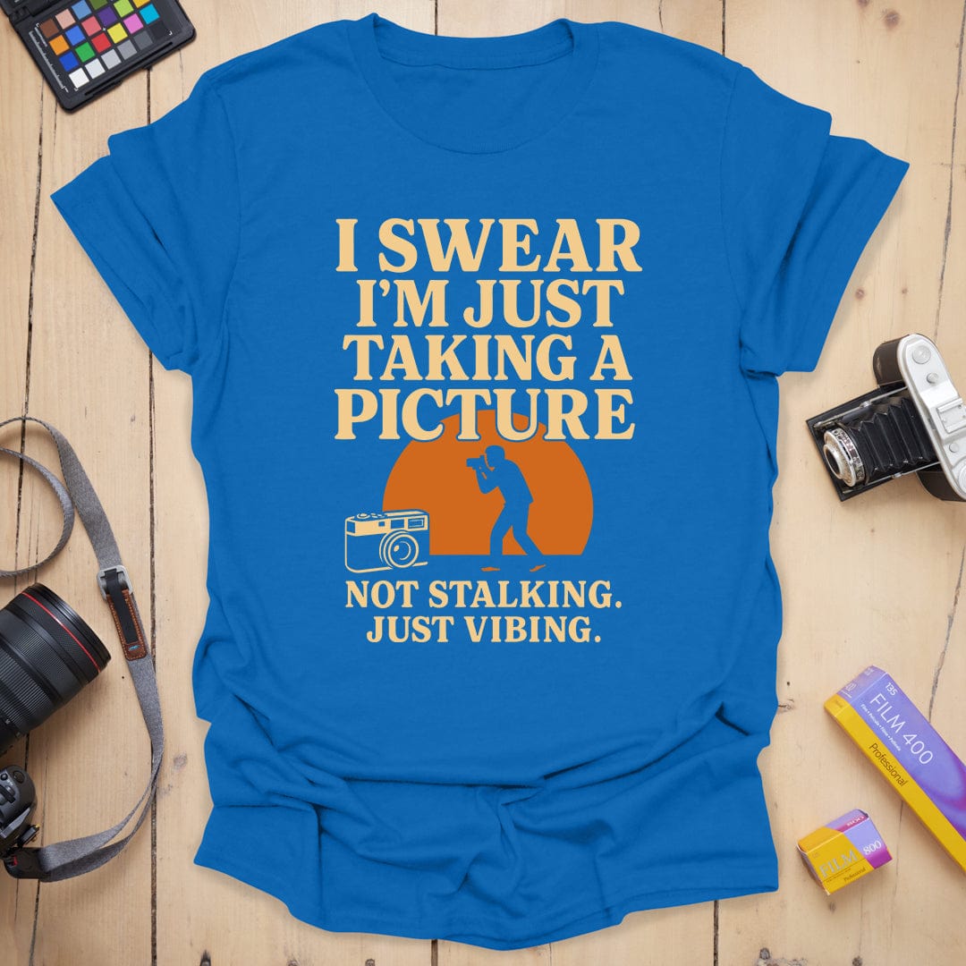 Not Stalking T-Shirt
