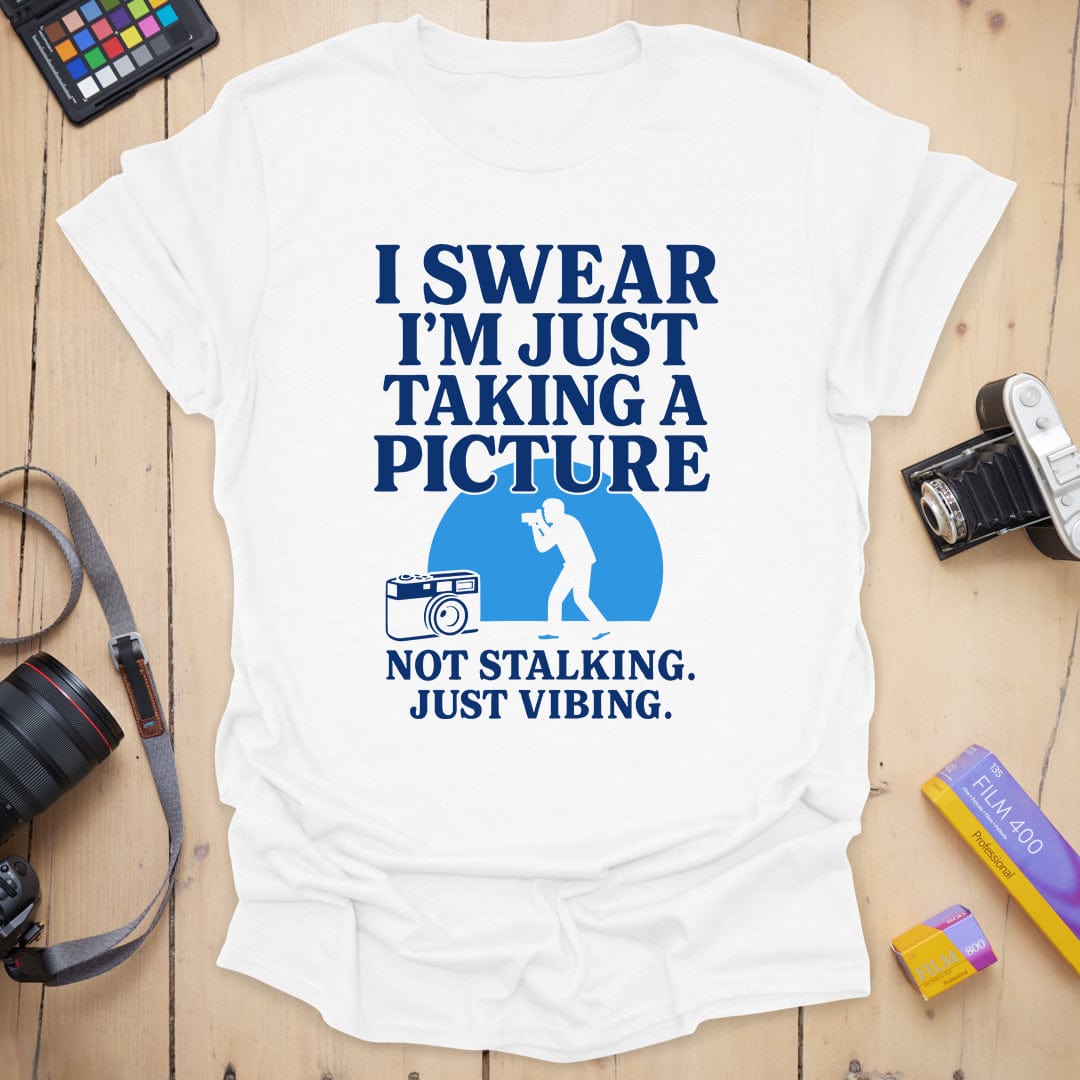 Not Stalking T-Shirt