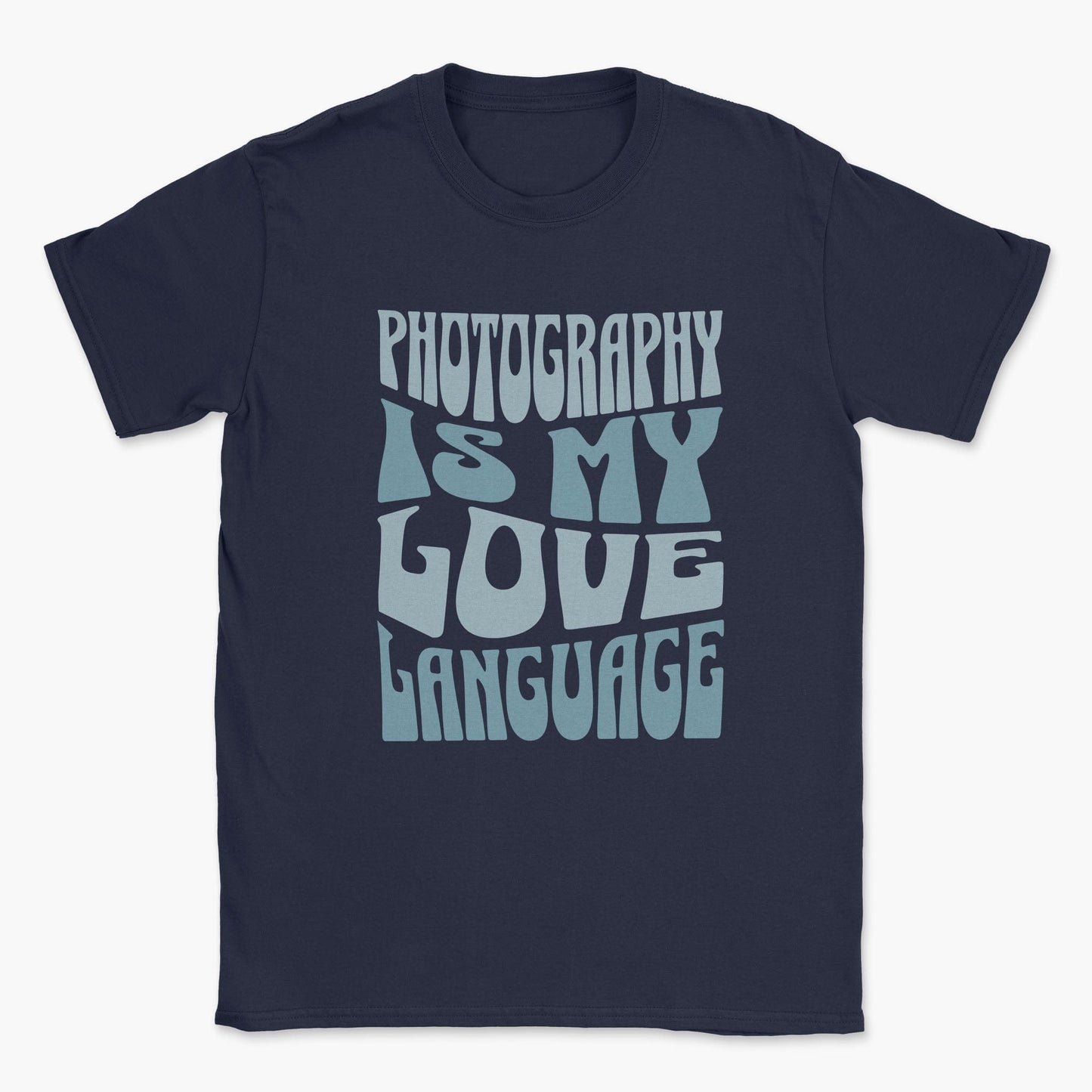 Love Language T-Shirt