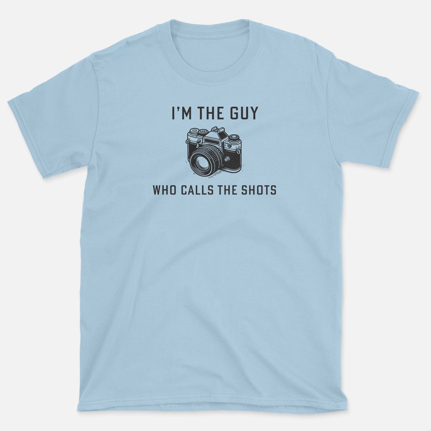 I'm The Guy T-Shirt