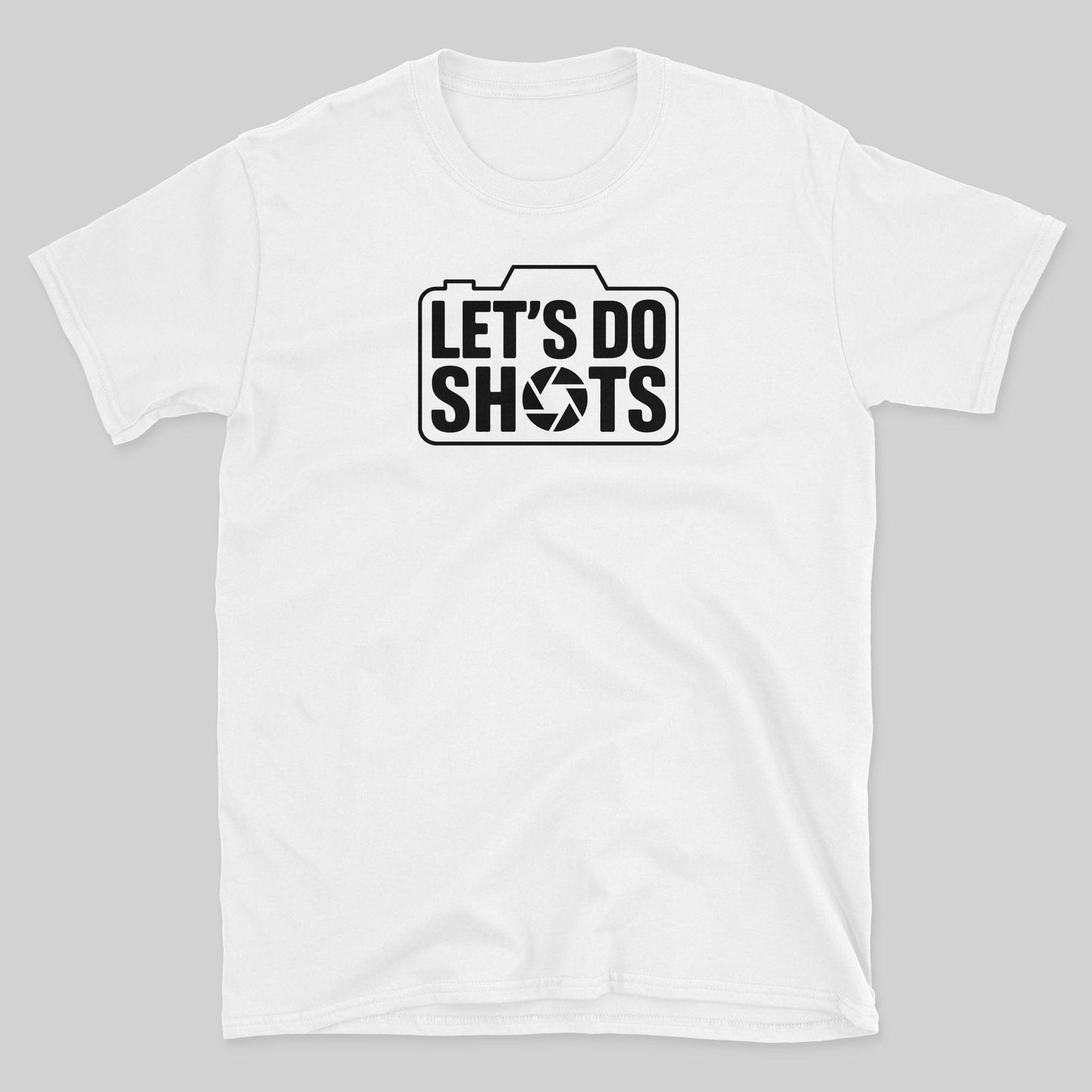Let's Do Shots T-Shirt