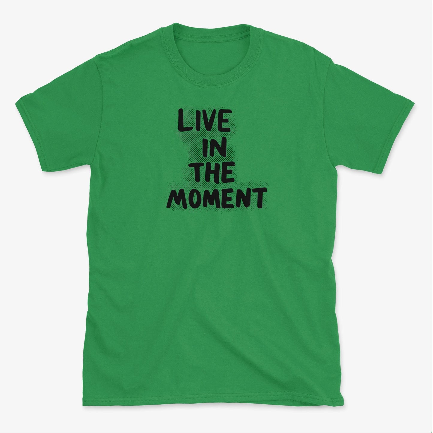 Life in the MomentT-Shirt
