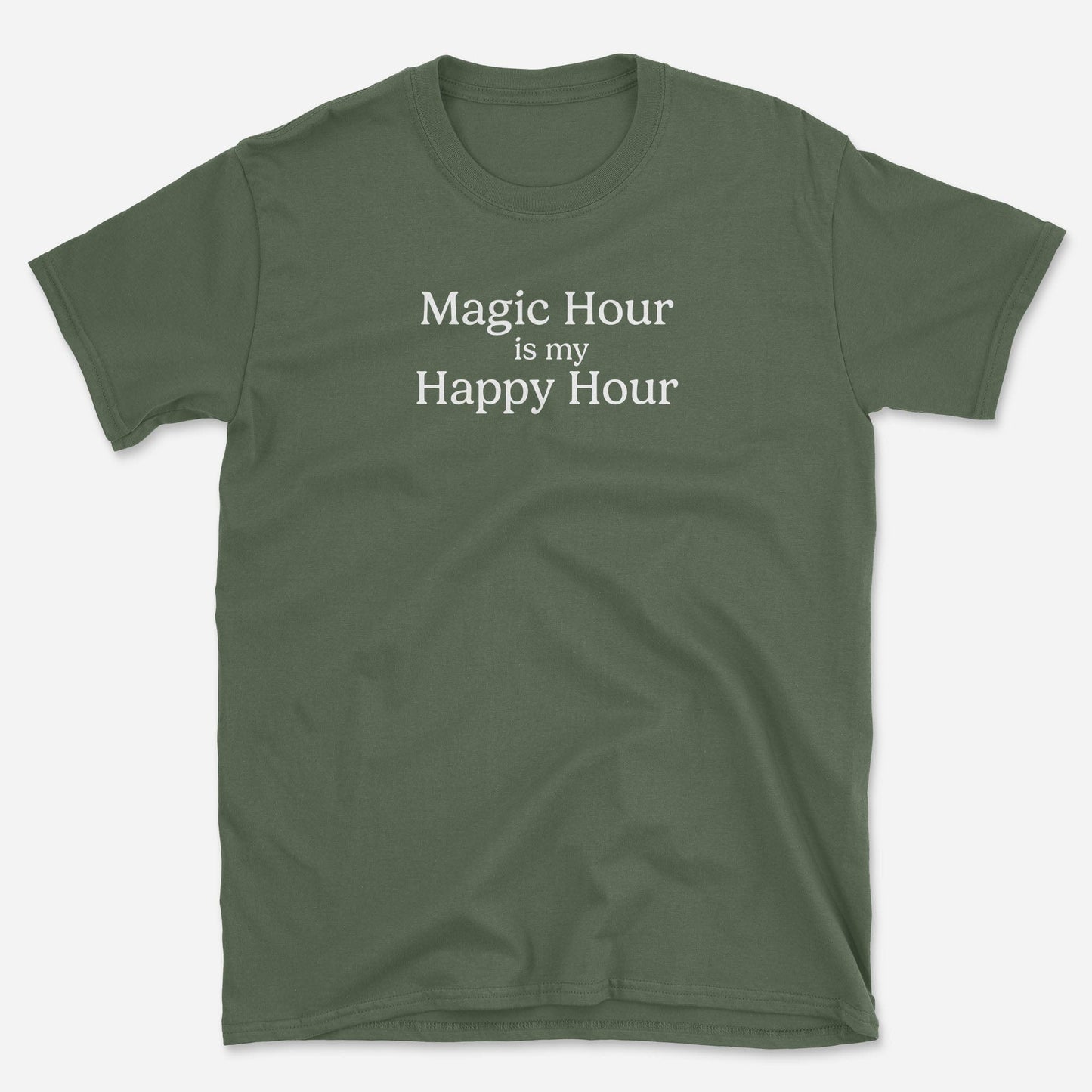 Magic Hour is my Happy Hour T-Shirt