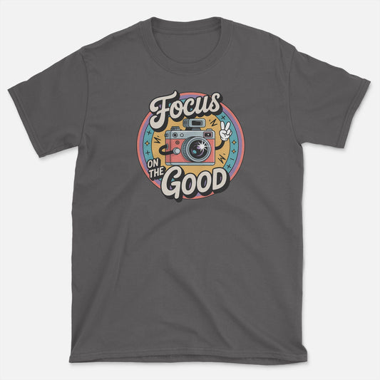 Positive Focus  T-Shirt