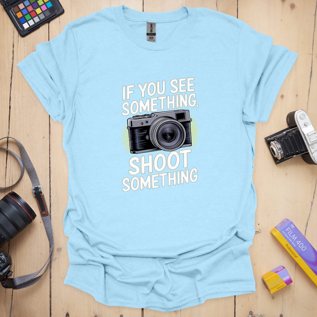 See Something T-Shirt