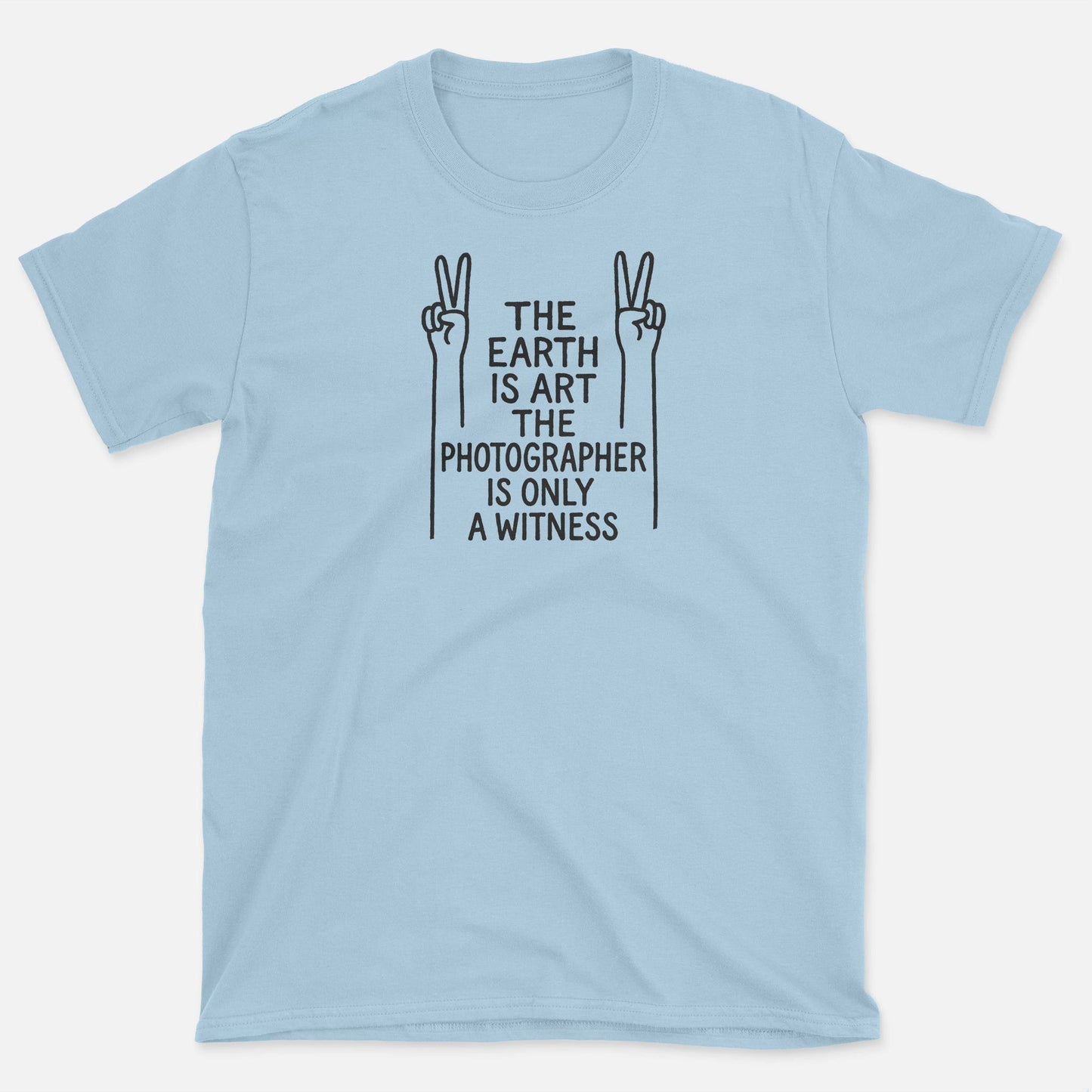 The Earth is Art T-Shirt