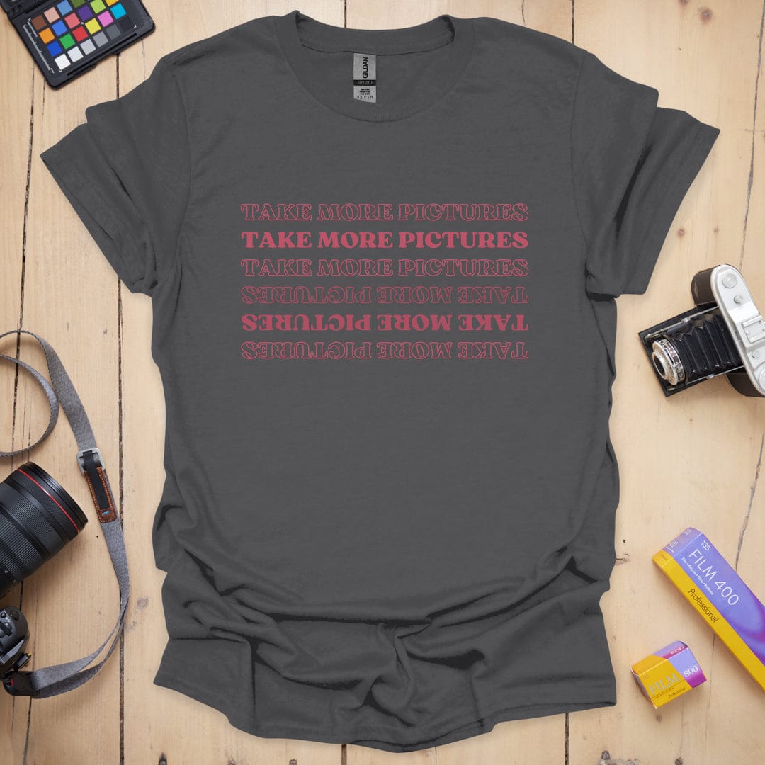 Take More T-Shirt