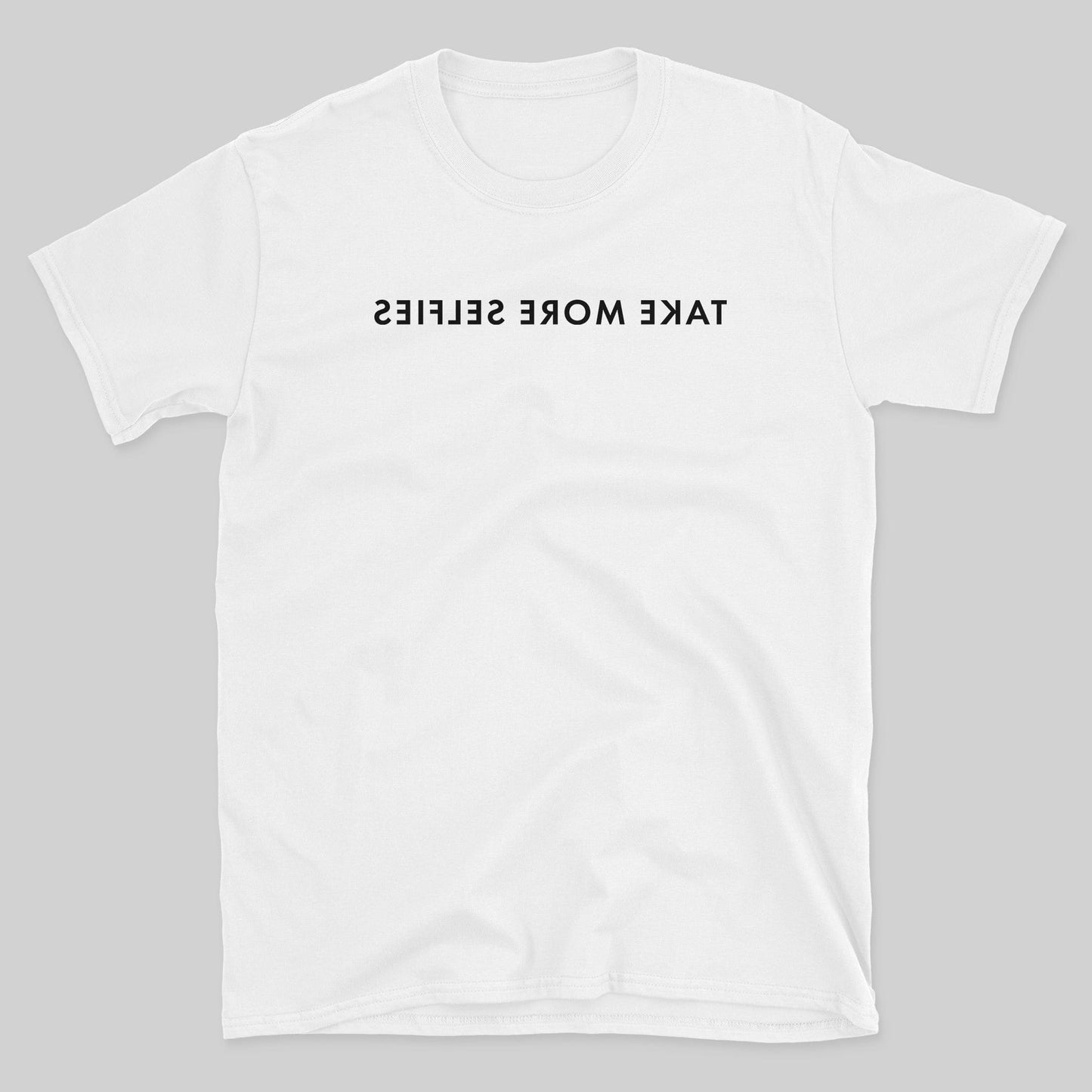 Take More Selfies  T-Shirt