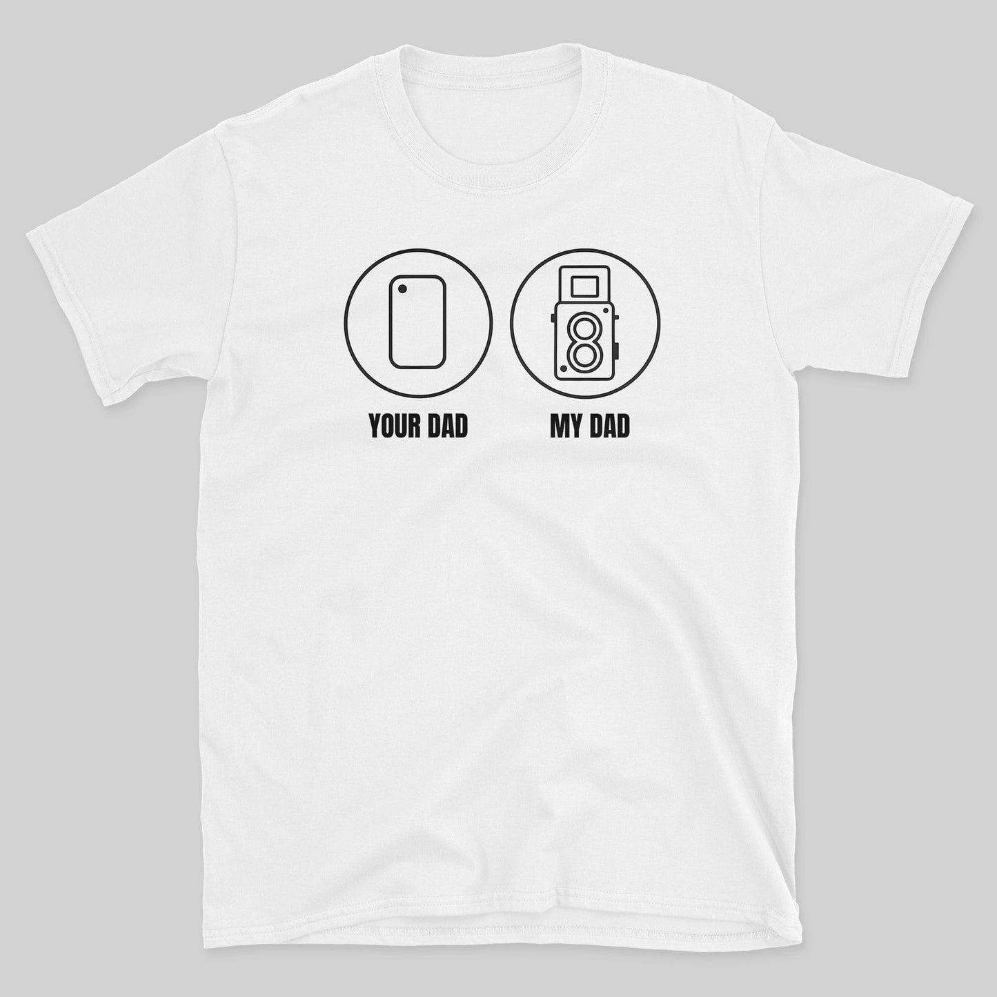 Your Dad T-Shirt