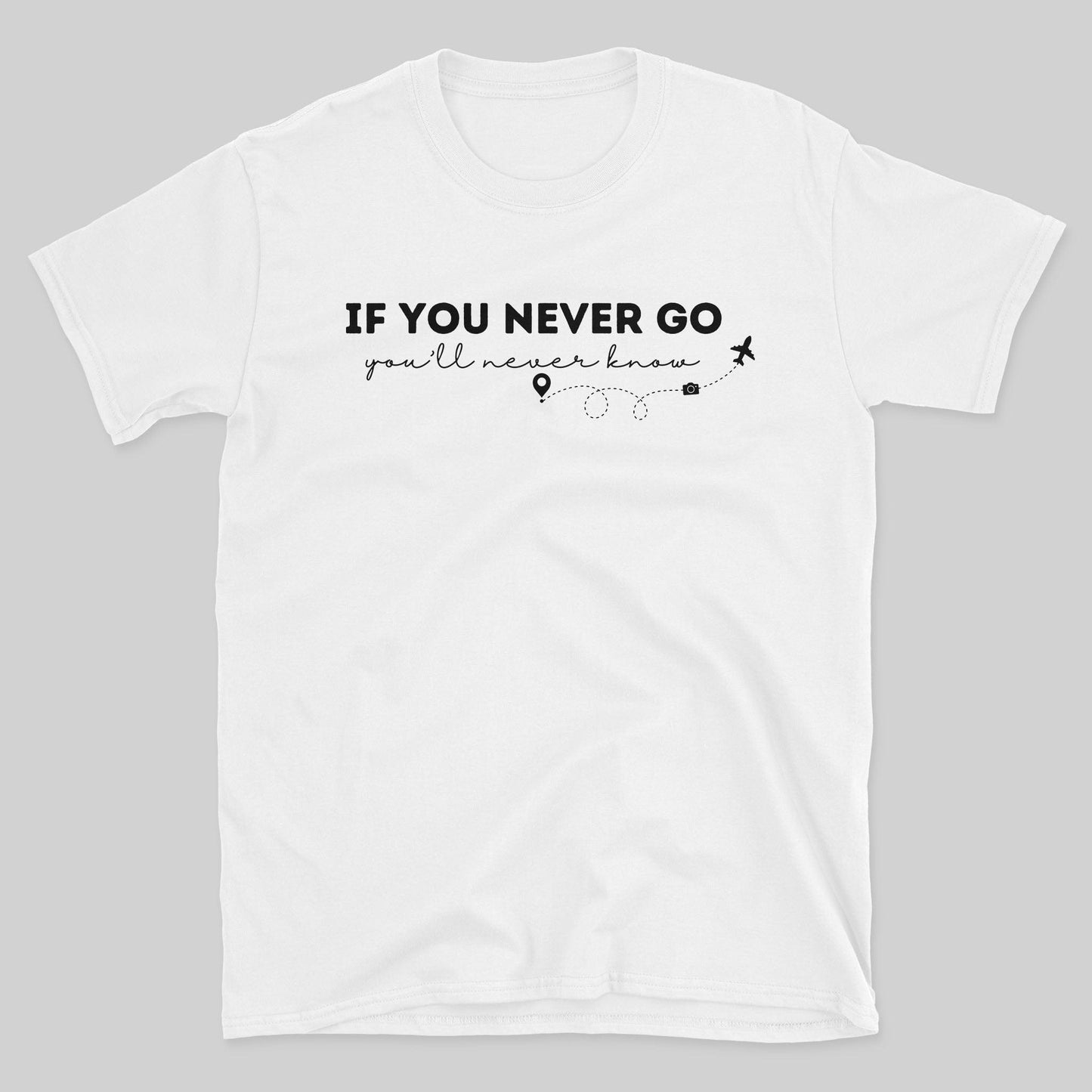 You'll Never Know T-Shirt