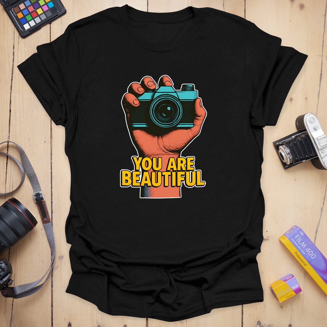 You Are T-Shirt