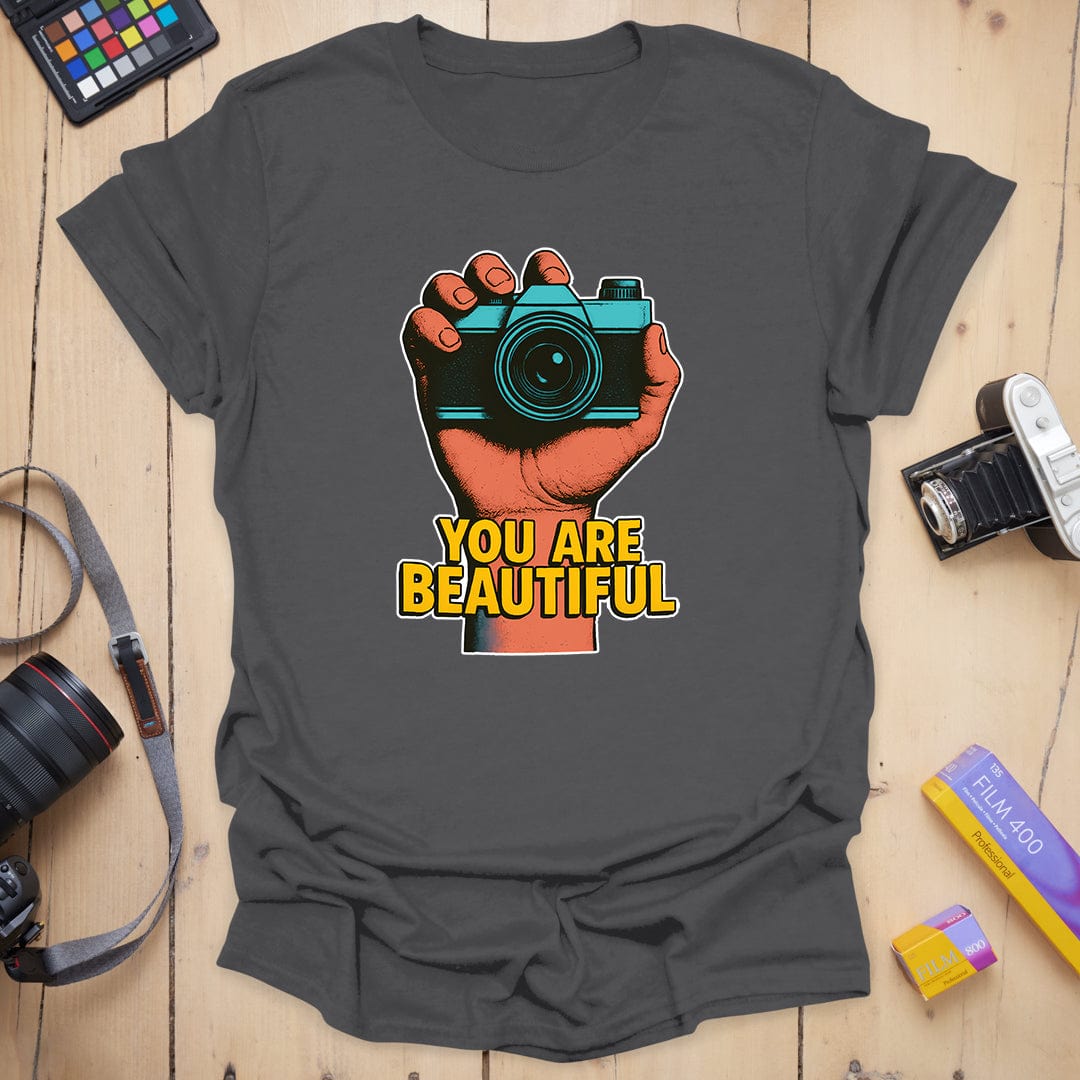 You Are T-Shirt