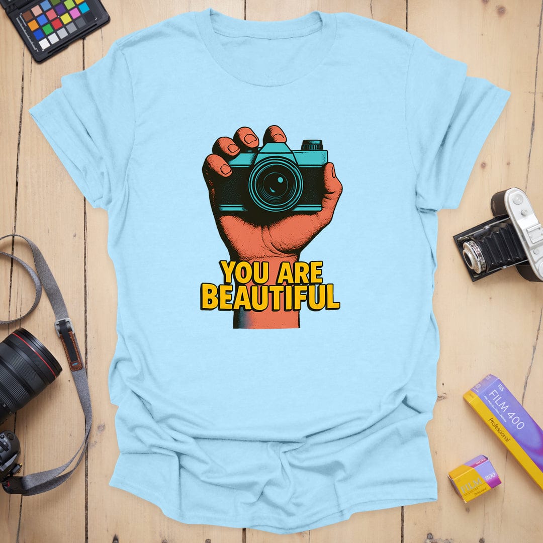 You Are T-Shirt