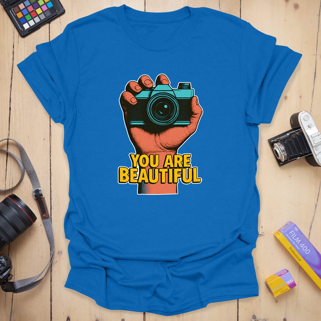 You Are T-Shirt