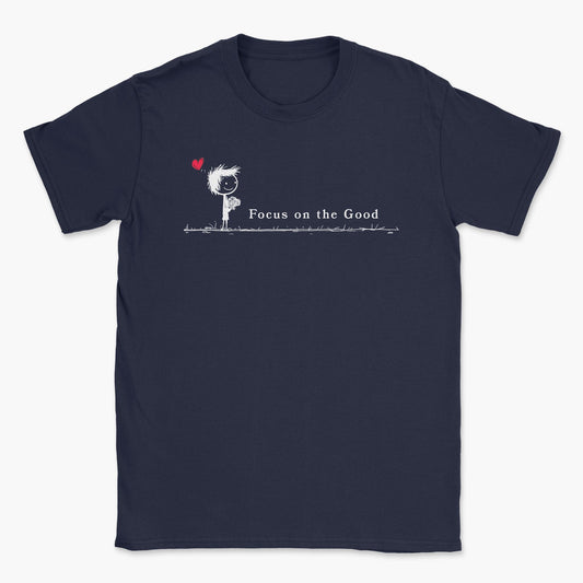 Focus on the Good T-Shirt