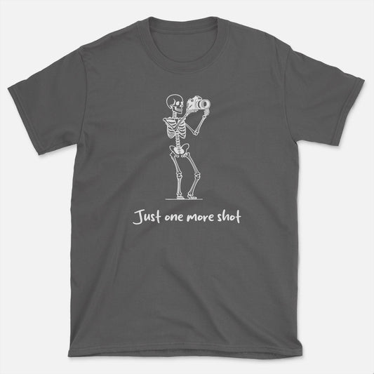 Just One More Shot T-Shirt