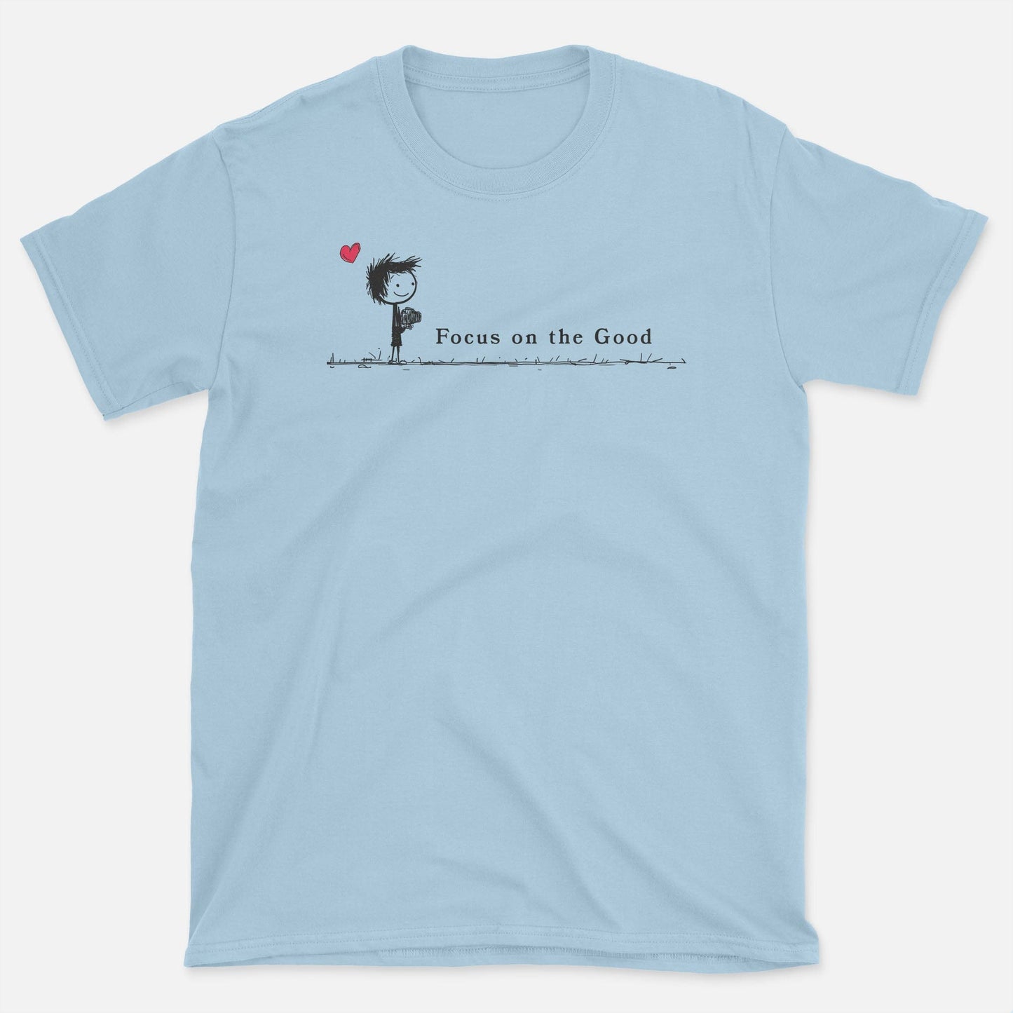 Focus on the Good T-Shirt