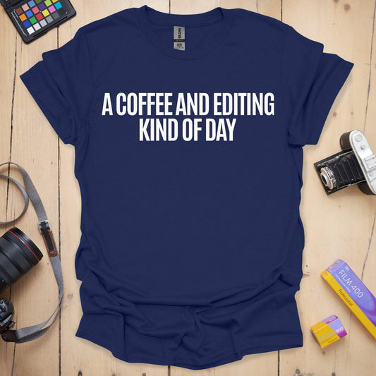 Edit Day T-Shirt
