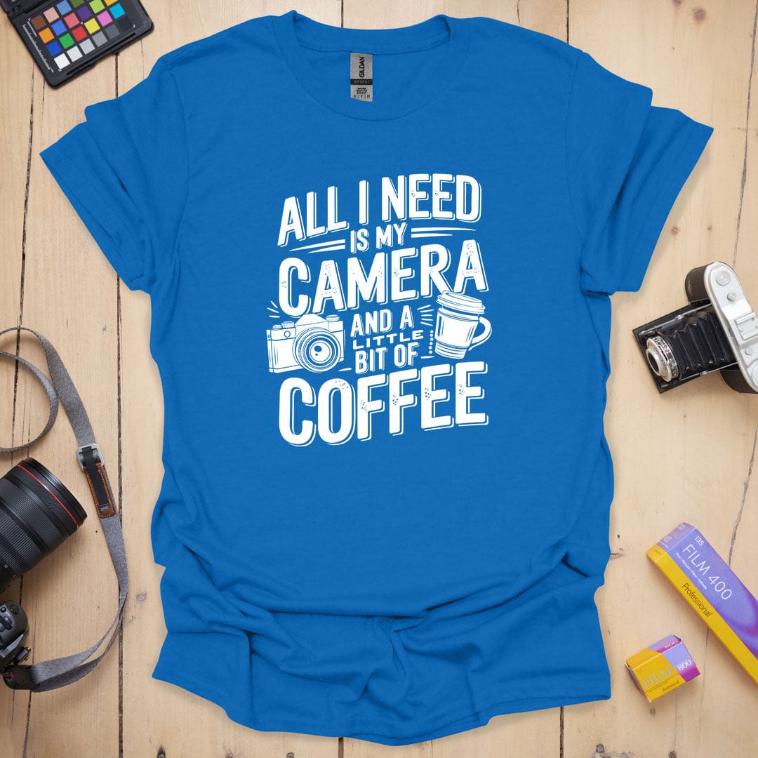 All I need T-Shirt