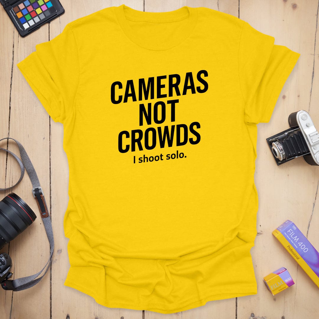 Cameras Not Crowds T-Shirt