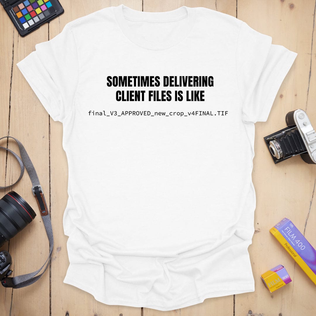 Client Delivery T-Shirt