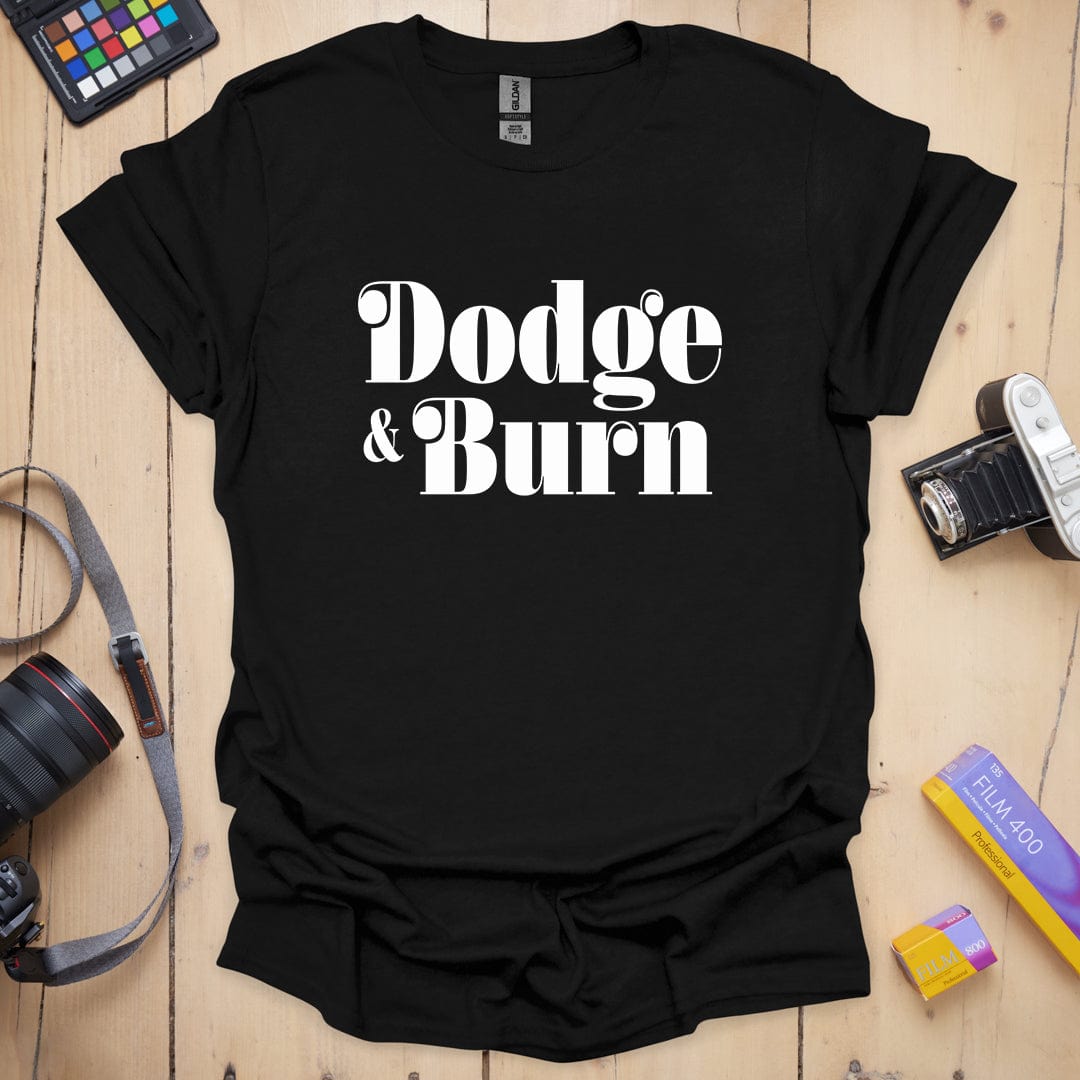 Dodge Burn T-Shirt