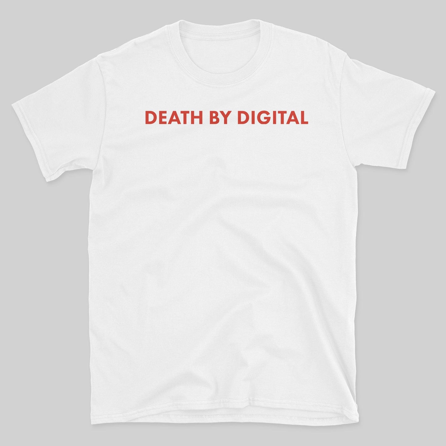 Death by Digital T-Shirt