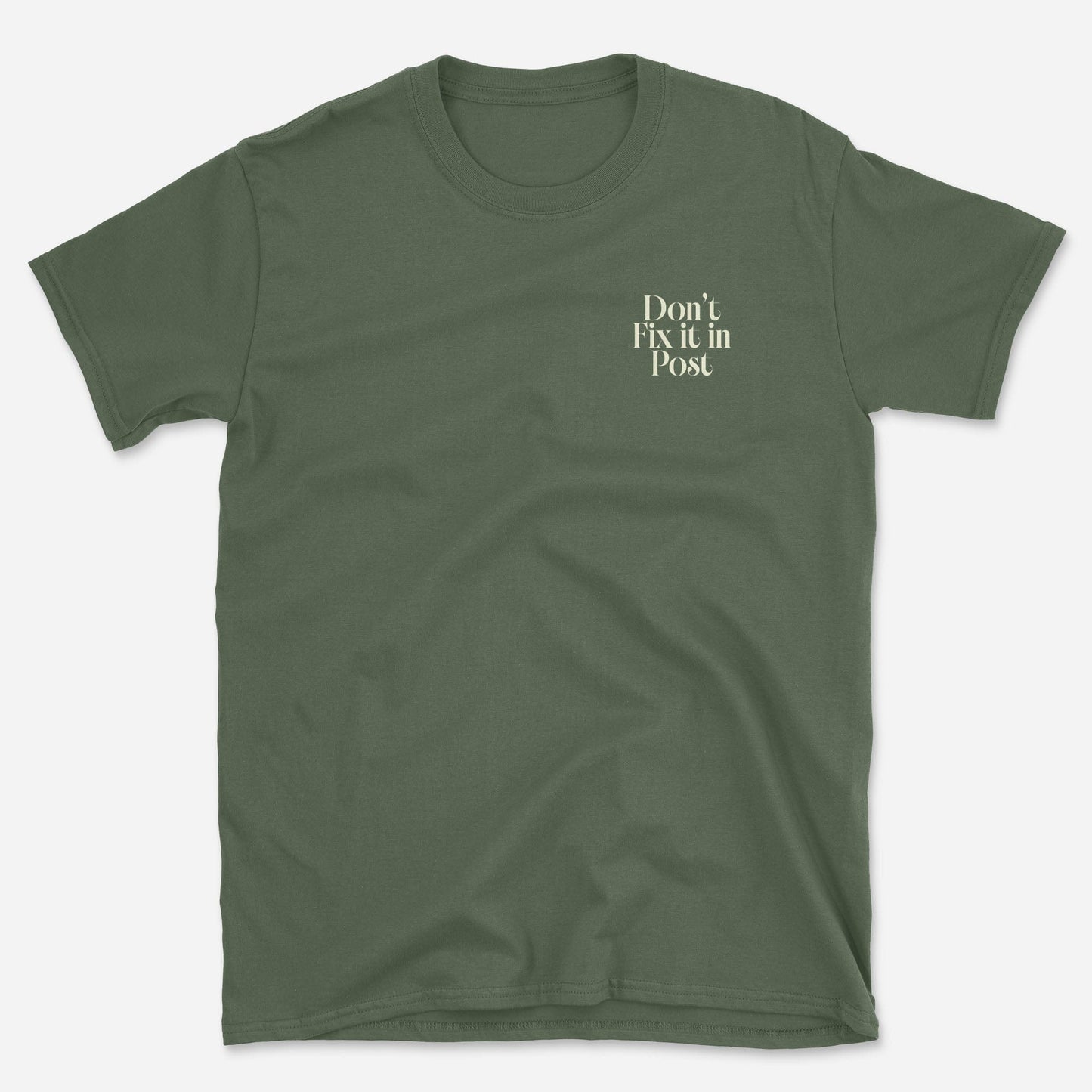 Don't Fix it in Post Badge T-Shirt