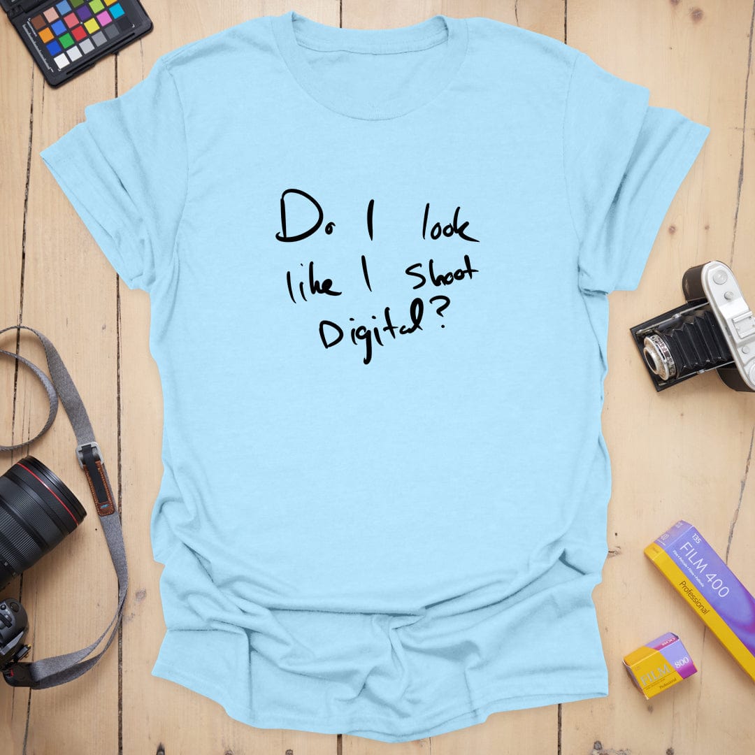 Do I Look T-Shirt