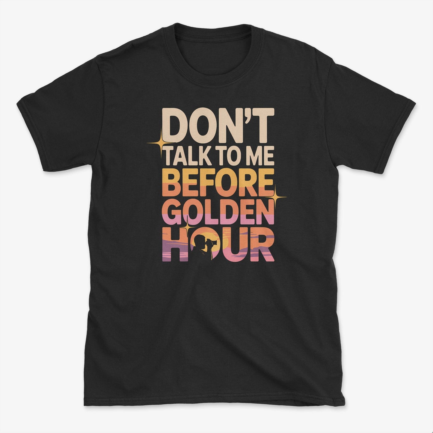 Don't Talk to Me T-Shirt