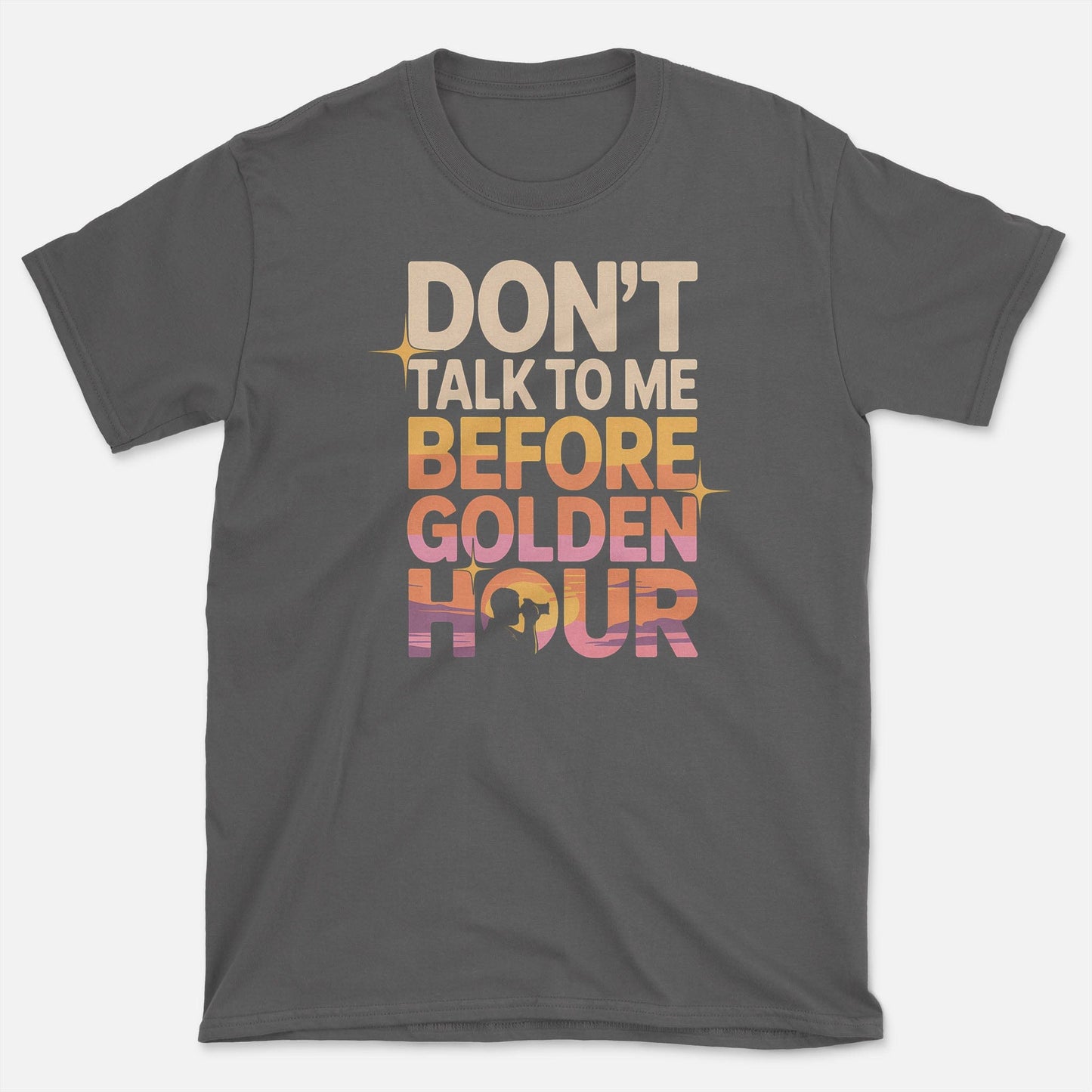 Don't Talk to Me T-Shirt