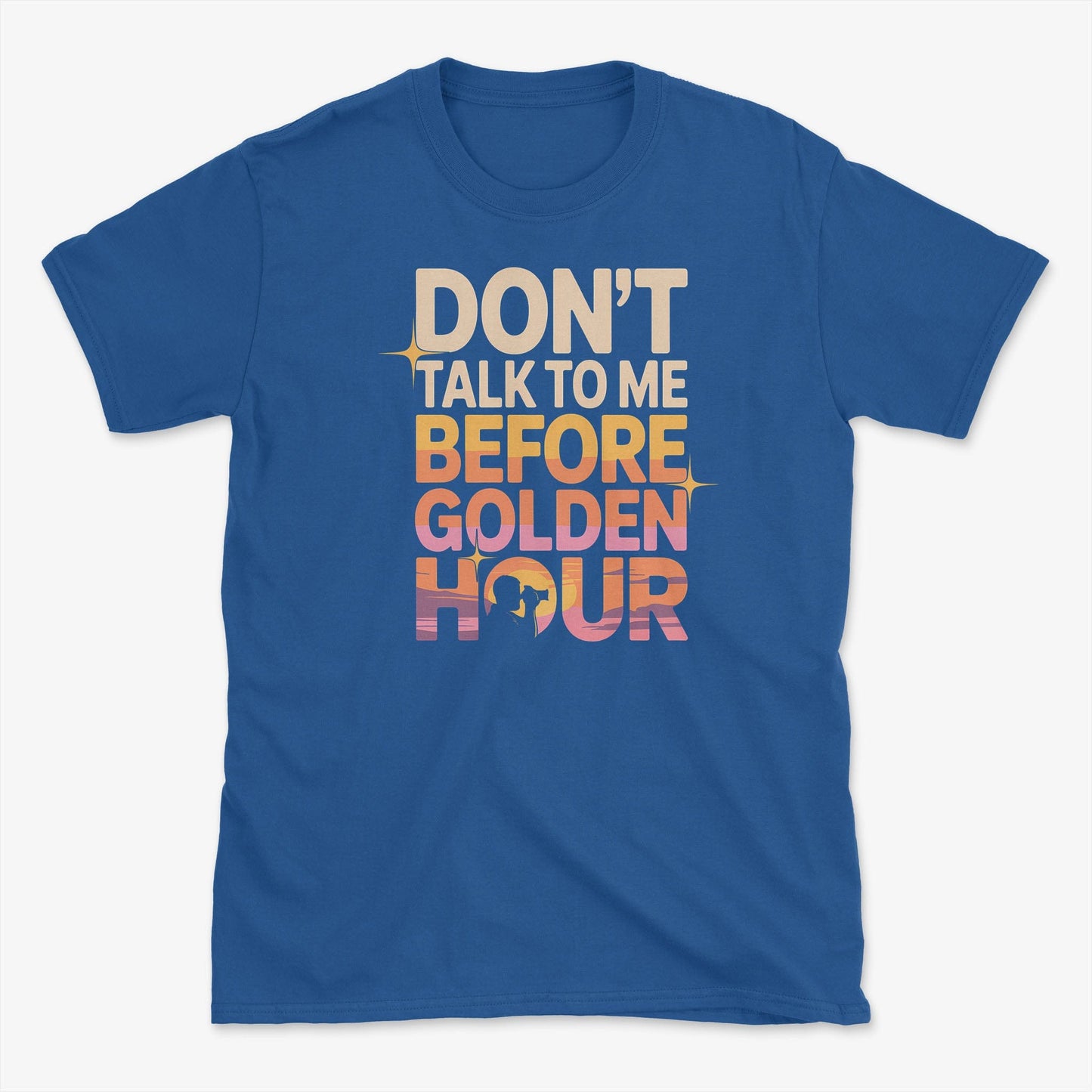 Don't Talk to Me T-Shirt