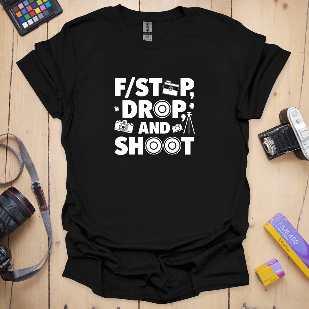 F Stop Drop T-Shirt