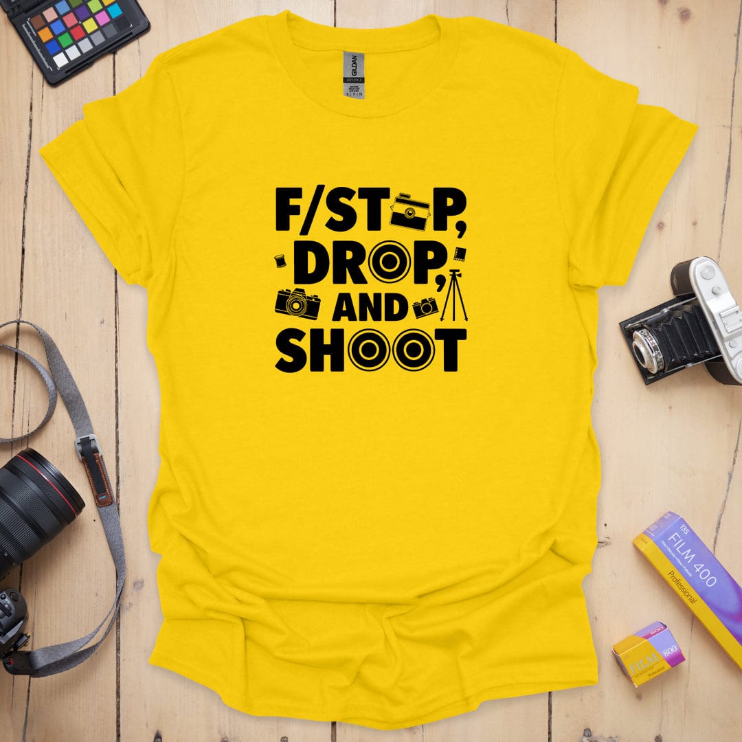 F Stop Drop T-Shirt