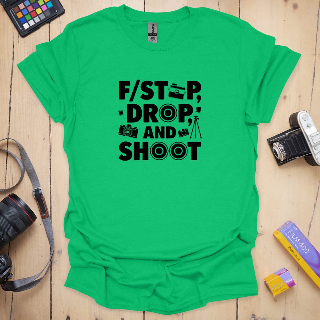 F Stop Drop T-Shirt