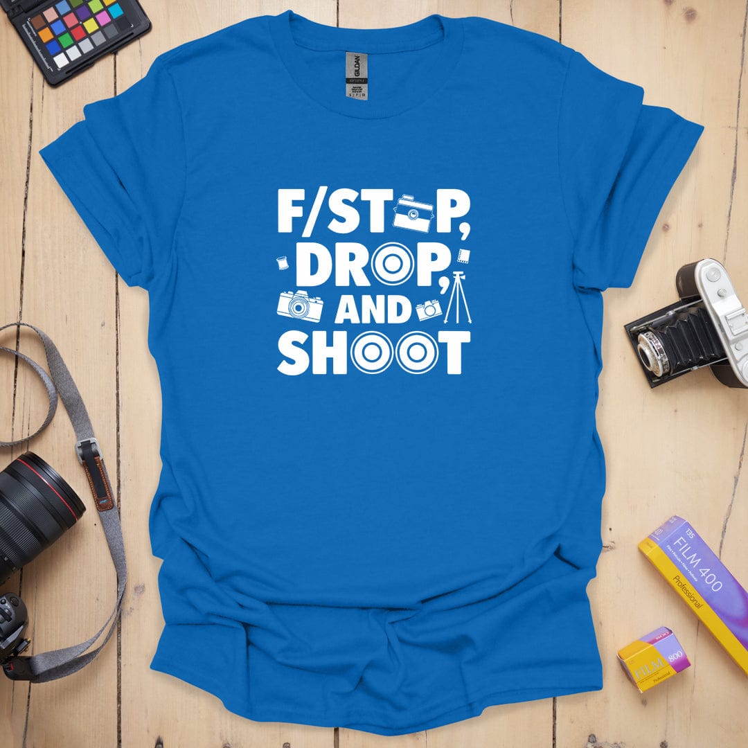 F Stop Drop T-Shirt