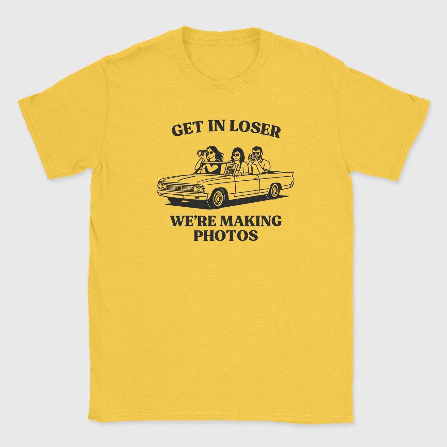 Get in Loser T-Shirt