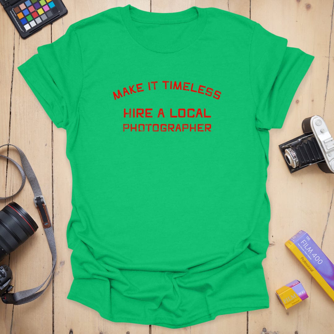 Hire a Local T-Shirt