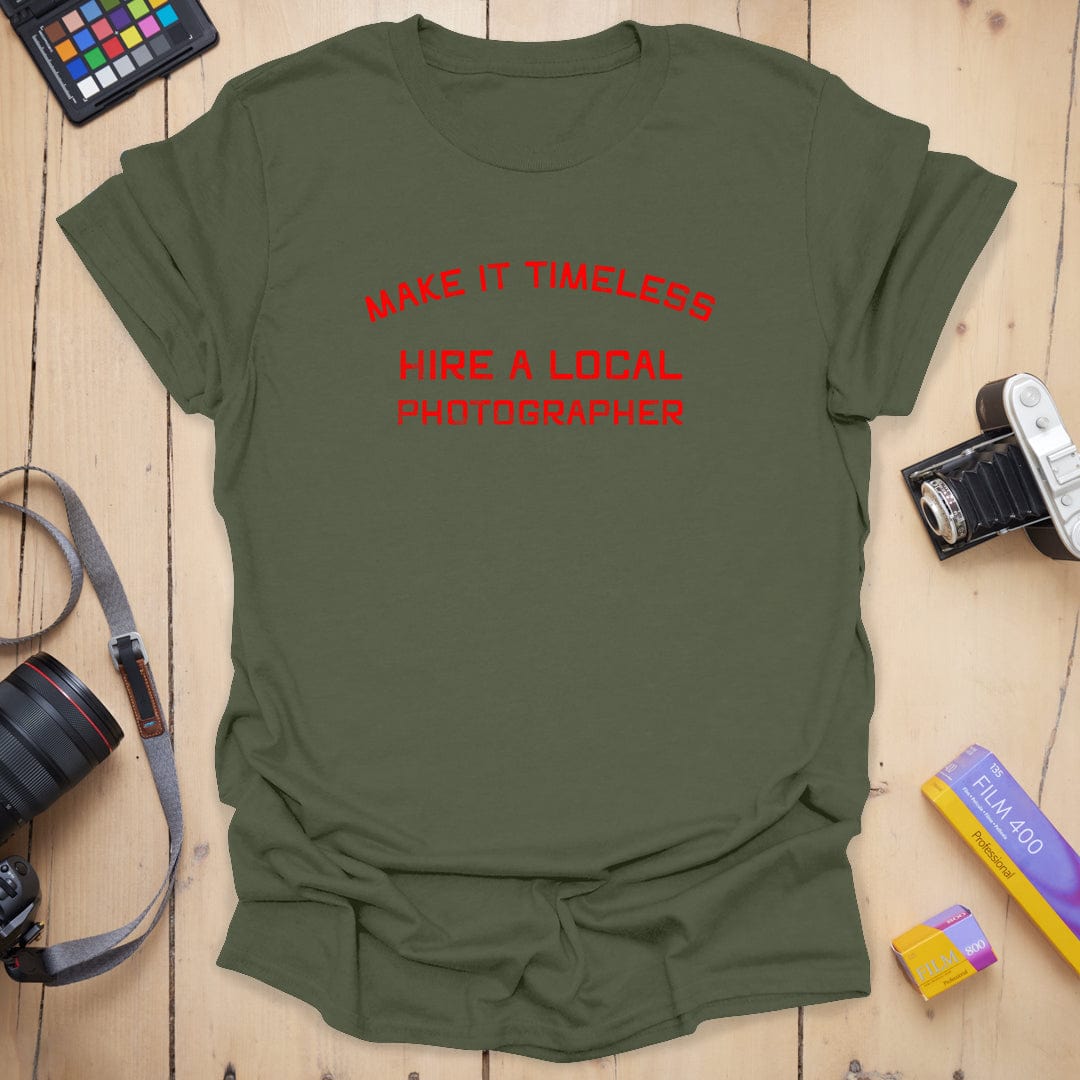 Hire a Local T-Shirt