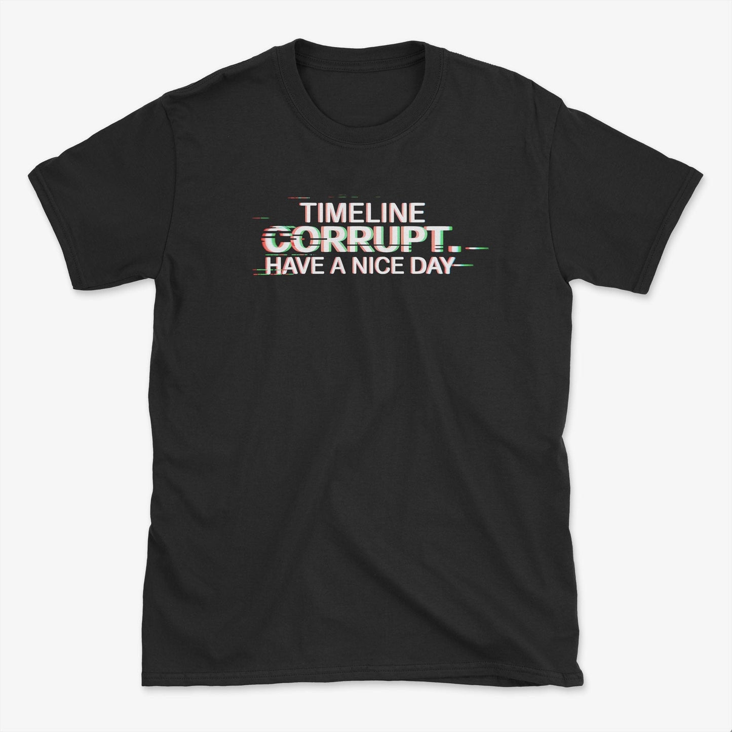 Have a Nice Day T-Shirt