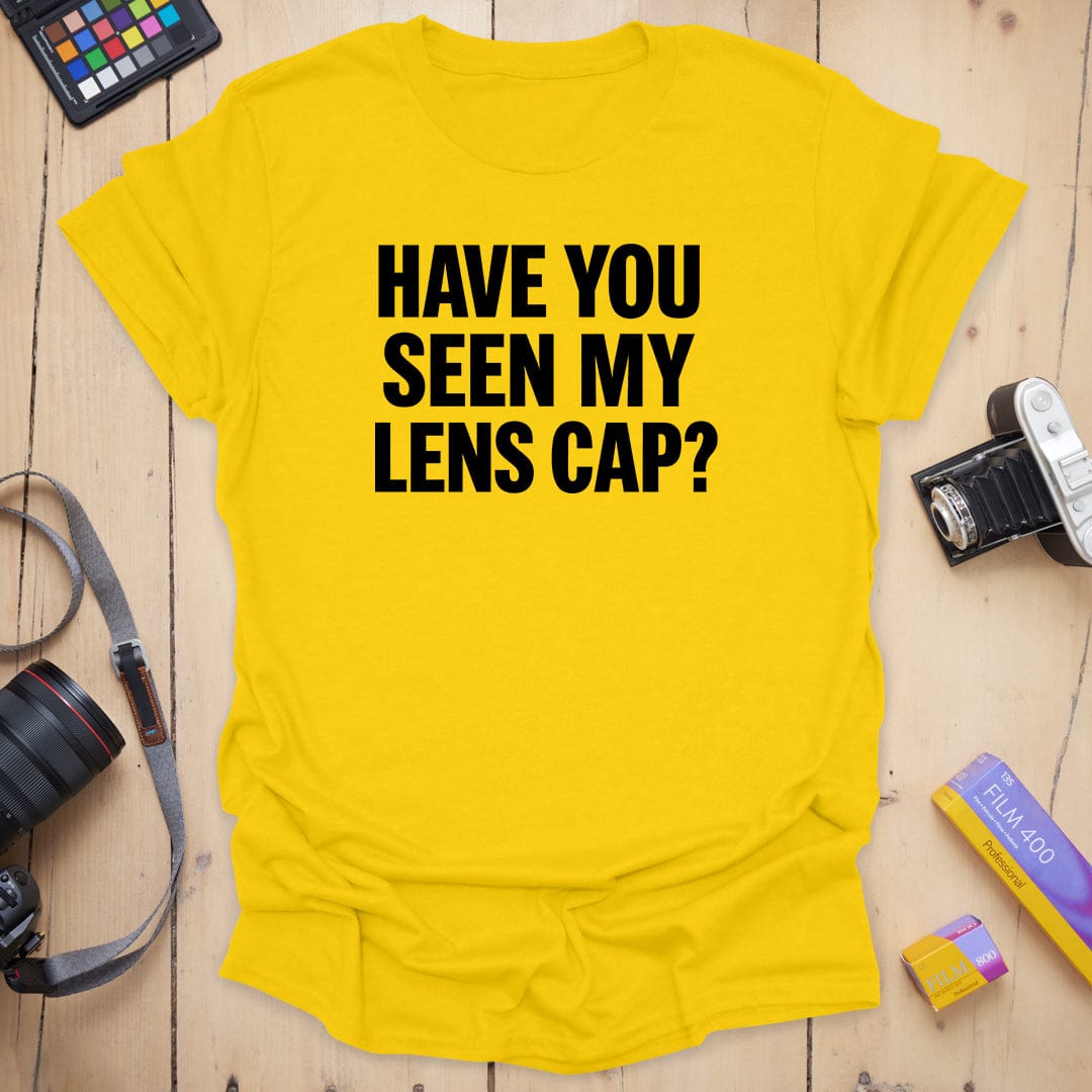 Have You Seen T-Shirt