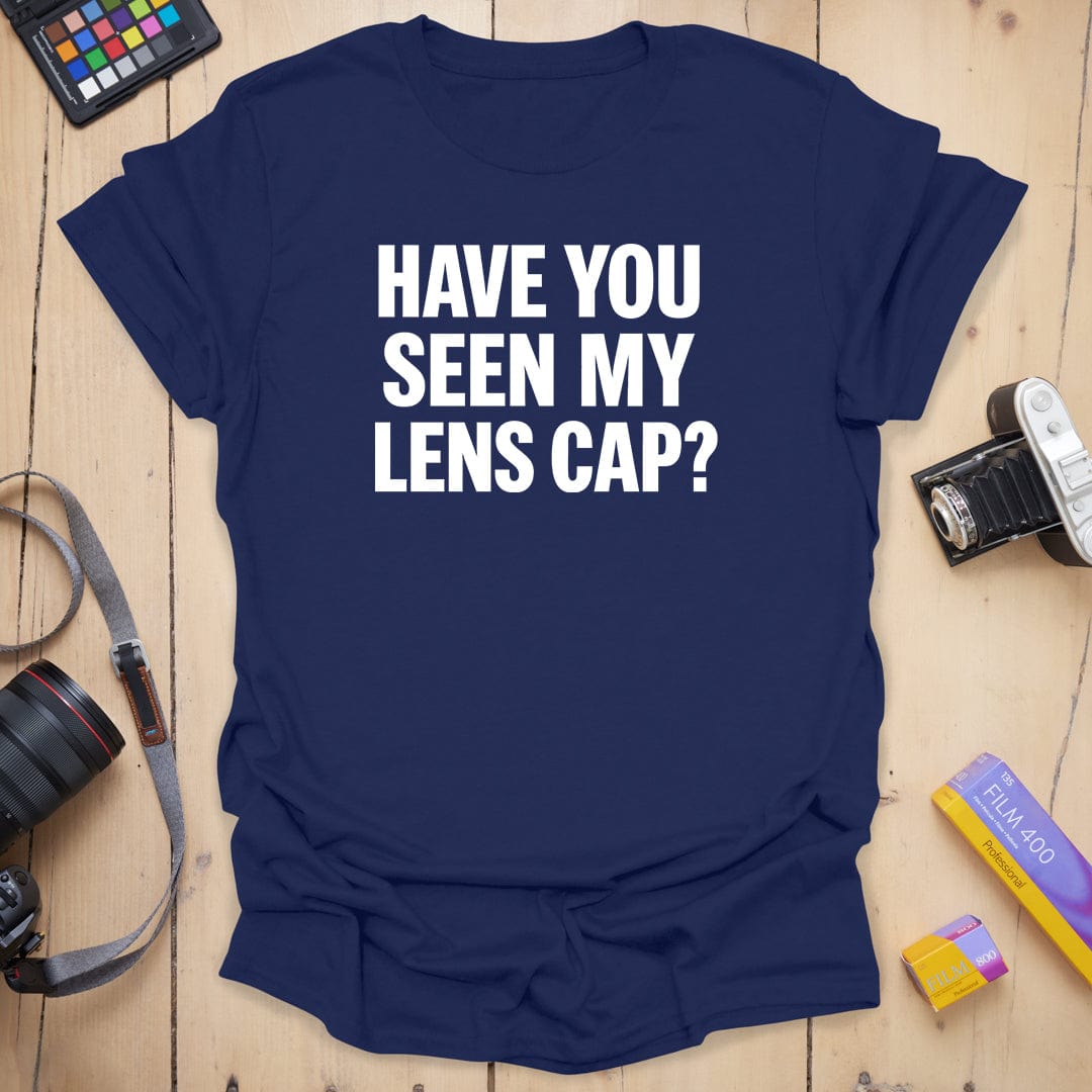 Have You Seen T-Shirt